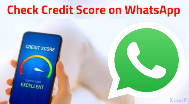 How To Check Credit Score on WhatsApp for free