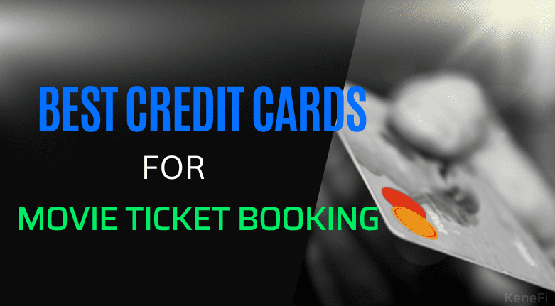 Best Credit Cards For Movie Ticket Booking