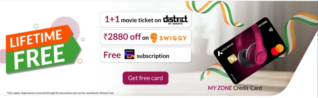 Axis Bank My zone card LIFETIME FREE OFFER
